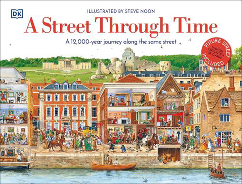 Front cover of 'A Street Through Time: A 12,000-year journey along the same street', illustrated by Steve Noon.