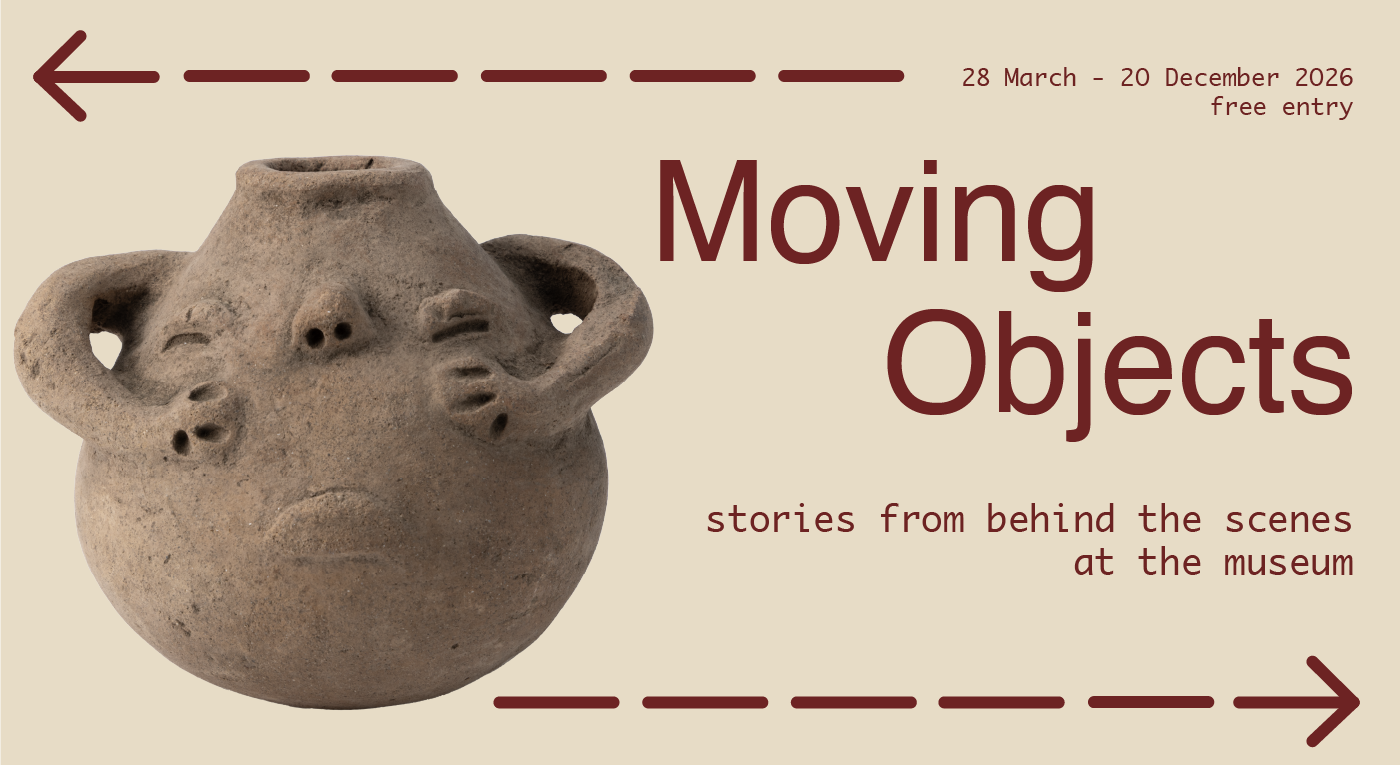 A clay pot with a grumpy expression and arms for handles. Text reads "Moving Objects: stories from behind the scenes at the museum, 28 March - 20 December 2026".