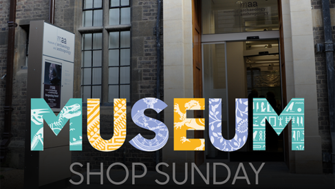 Photo of the MAA entrance, vignetted to black at the bottom and with an overlay reading 'Museum Shop Sunday: Sunday 28 November 2021'