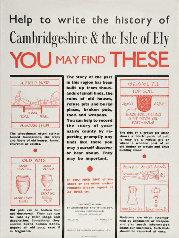 A historic poster intended to educate the public on how to alert the appropriate contacts if they discovered archaeological remains in Cambridgeshire and Ely.