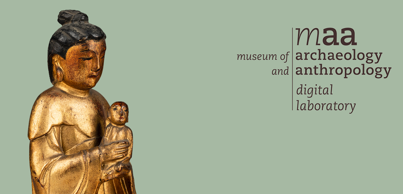 Banner image with a light green background, and a Gilt wooden statue of Guanuin with an infant pictured on the left. On the right hand is a logo reading 'Museum of Archaeology and Anthropology Digital Laboratory'.